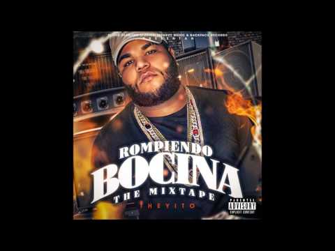 Theyito - Barras(Freestyle)[Rompiendo Bocina The Mixtape](TRACK. 18)