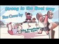 Steven Universe Strong in the Real way [RUS Cover ...