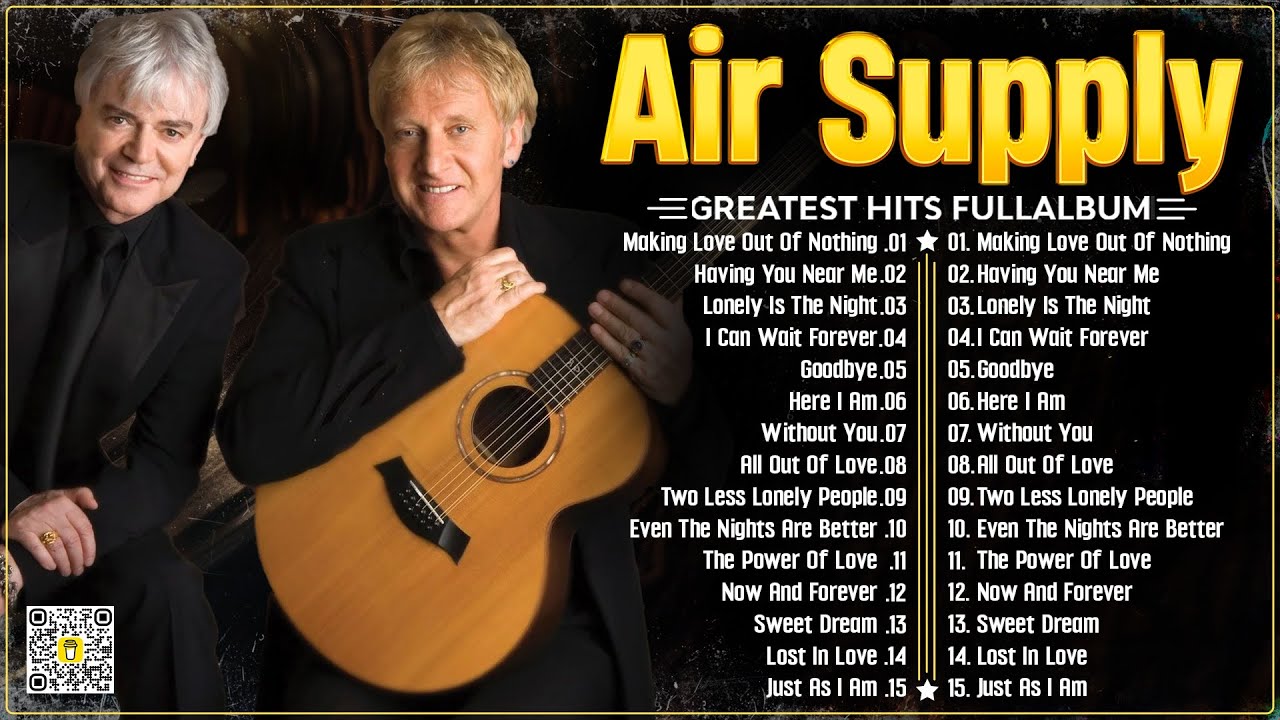 Air Supply Greatest Hits🤩The Best Air Supply Songs 🤩Best Soft Rock Legends Of Air Supply.