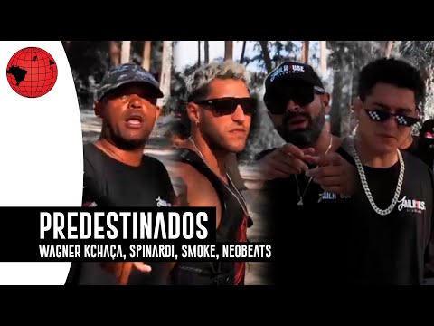 Wagner Kchaça, Spinardi, Smoke, NeoBeats - "Predestinados"