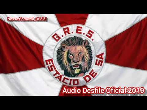 Estácio de Sá 2019 (ÁUDIO DESFILE OFICIAL)