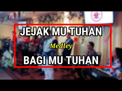🕍 Jejak Mu Tuhan Medley Bagi Mu Tuhan | Agape Assembly