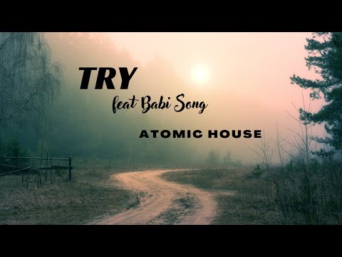 P!nk - Try - Atomic House feat. Babi Song