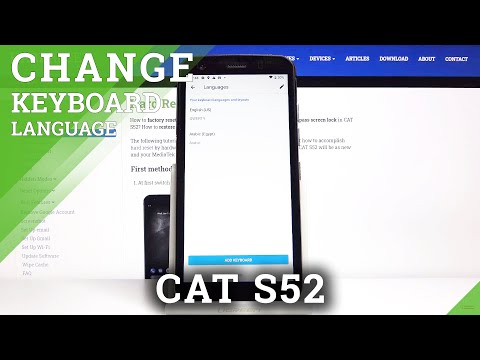 How to Change Keyboard Language in CAT S52 – Keyboard Region Settings