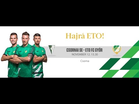Csornai SE - ETO FC Győr ÉLŐ