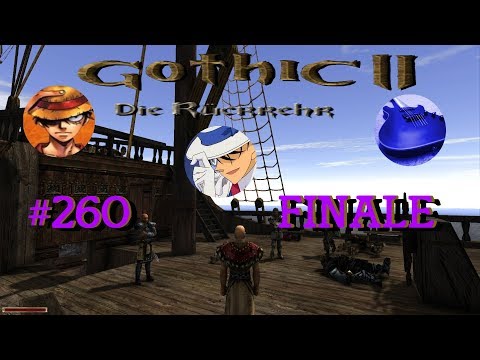 Let´s Play Gothic II Die Rückkehr 1.12.9 Rebalance 260 – Finale der langen Reise