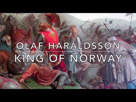 Olaf Haraldsson: King of Norway 1015-1028