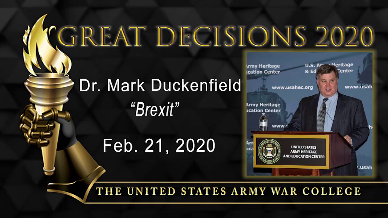 Great Decisions 2020 - BREXIT - Dr. Mark Duckenfield