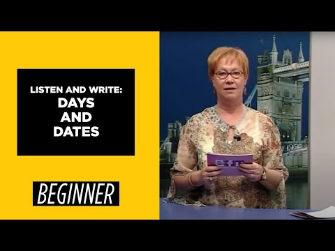 Beginner Level – Listen and Write Days and Dates | English For You