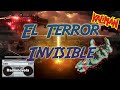Capítulo 68 El Terror Invisible Radionovela