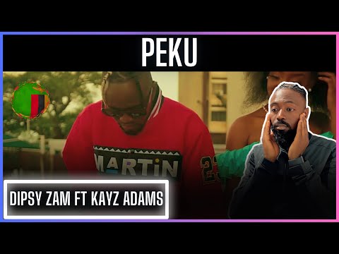 This Is Big 🔥 🇿🇲 | Dipsy Zam ft. Kayz Adams - Peku (Official Music Video) | Reaction