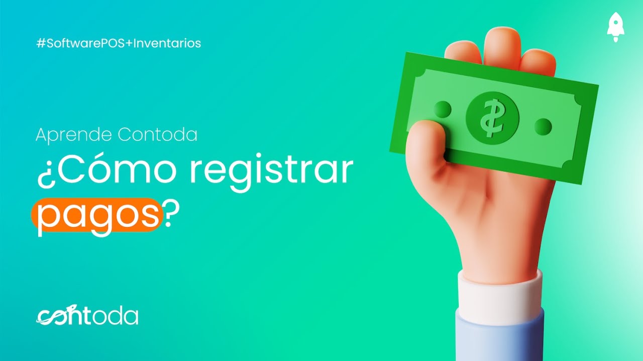 ¿Cómo registrar pagos? | #AprendeContoda