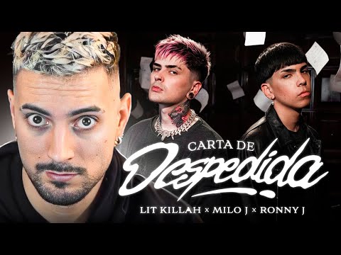 REACCION A CARTA DE DESPEDIDA - LIT KILLAH ft MILO J