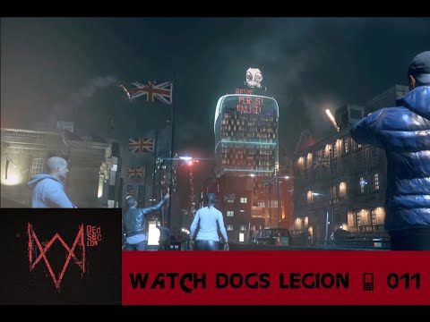 WATCH DOGS LEGION 📱 011: Die Befreiung von City of London | Let´s Play Deutsch/German