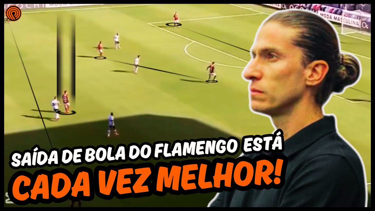 COM TEMPO PRA TREINAR, FILIPE LUÍS JÁ CONSEGUIU FAZER A SAÍDA DE BOLA DO FLAMENGO EVOLUIR