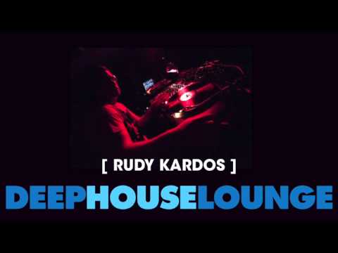 www.deephouselounge.com exclusive mix - [Rudy Kardos]