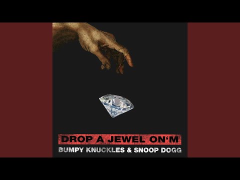 Drop a Jewel on'm