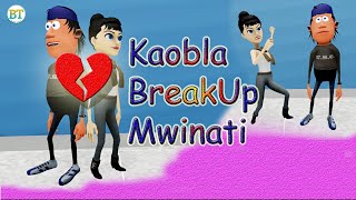 Mwinati BreakUp With Kaobla  Kaobla Bodo Toon