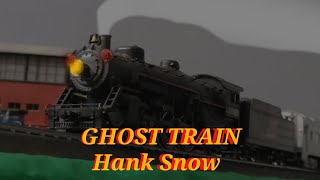 GHOST TRAIN (Hank Snow)