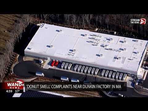 Residents complain of 'doughnut smell' near Dunkin' factory in MA