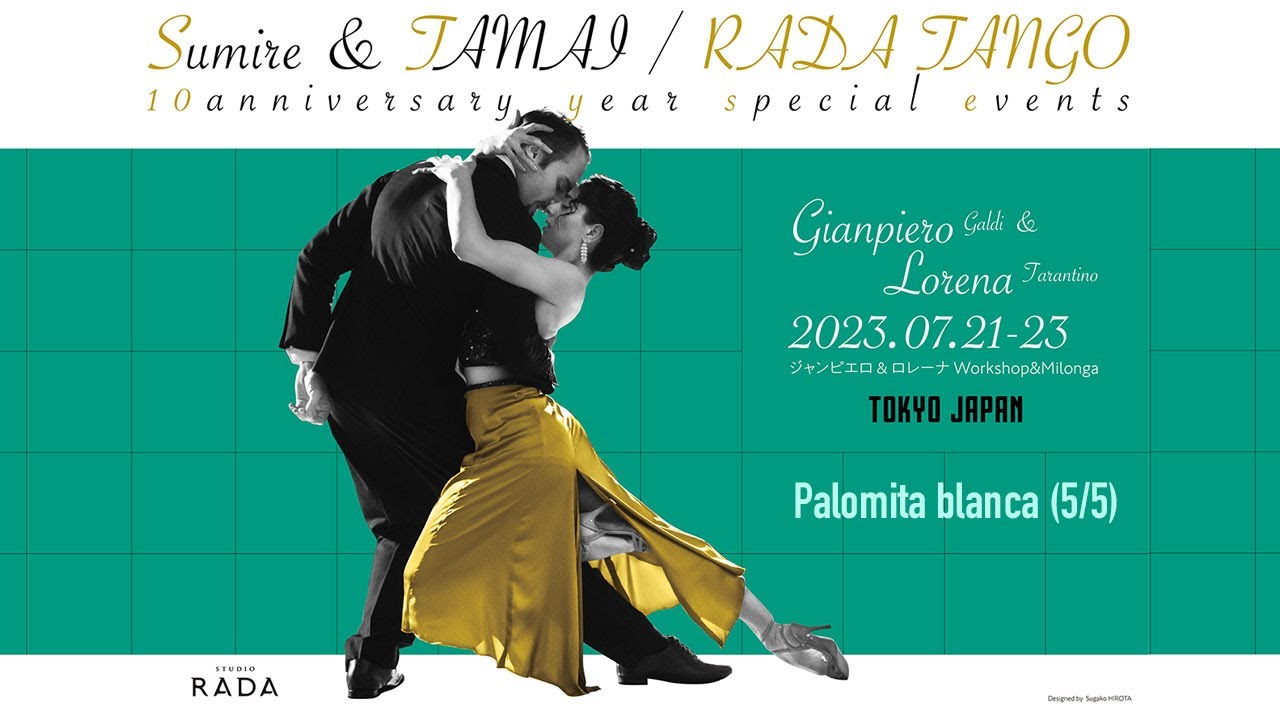 Gianpiero & Lorena 5/5 | Palomita blanca - RADA Tango 10th Anniversary Special