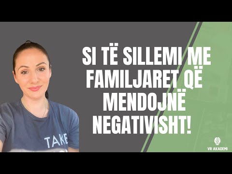 Si të sillemi me familjarët që mendojn negativ!  - Valentina Rexhaj