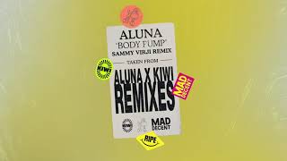 Body Pump (Sammy Virji Remix)