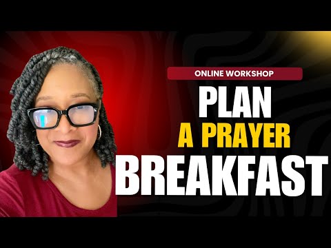 PLANNING A WOMENS PRAYER BREAKFAST