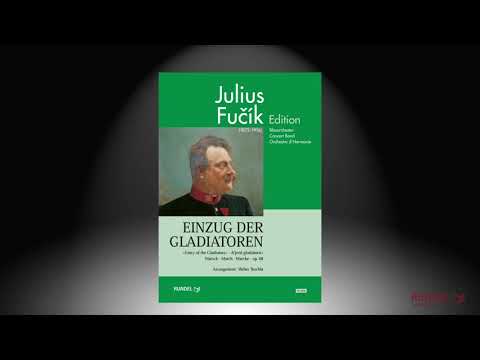 Einzug der Gladiatoren | Julius Fučík (1872-1916) | Arrangement: Walter Tuschla