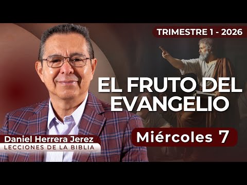 DANIEL HERRERA I SABBATH SCHOOL LESSON I JANUARY 7, 2025