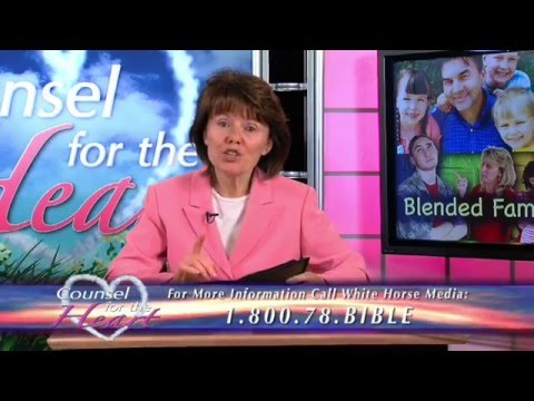 Counsel for the Heart - Program 3: Blended Families