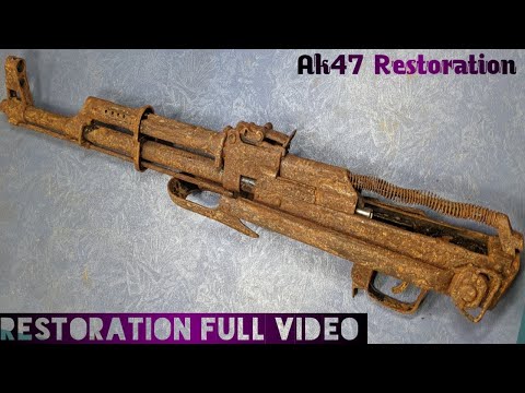 AK47 Restoration - Kalashnikov Restoration full video - Model 1956 - AKM Gun Restoration