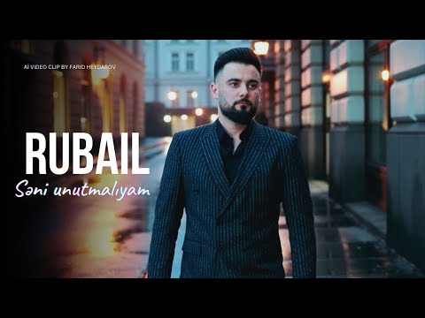 Rubail - Seni unutmaliyam 2025