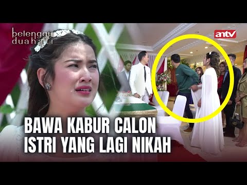 Ketika Sahabatmu, Menikahi Pacarmu | Belenggu Dua Hati ANTV Eps 48 FULL