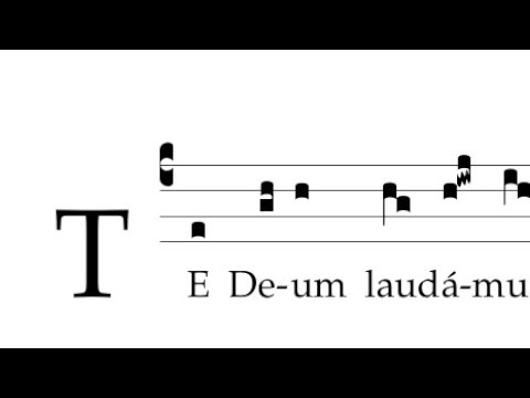 Te Deum laudamus