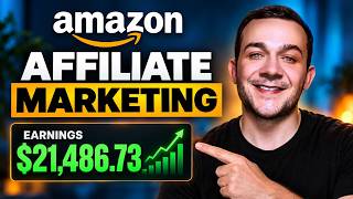 The ONLY Amazon Affiliate Marketing Tutorial You Need (Amazon Associates in 2026