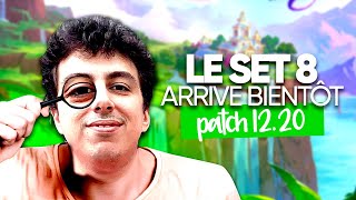 NOUVEAU PATCH DE TFT -  LE SET 8 APPROCHE A GRAND PAS !!