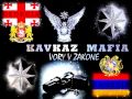 KAVKAZ MAFIA ·†· DOLYA VOROVSKAYA ·†· ARMENIA ...