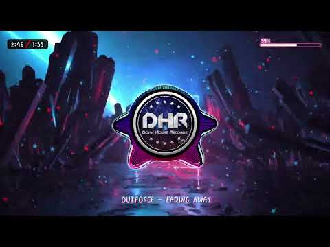 Outforce - Fading Away - DHR