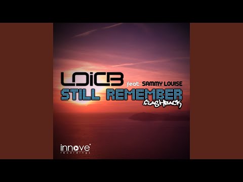 Still Remember (Flashback) (Sunshine Radio Edit) (feat. Sammy Louise)
