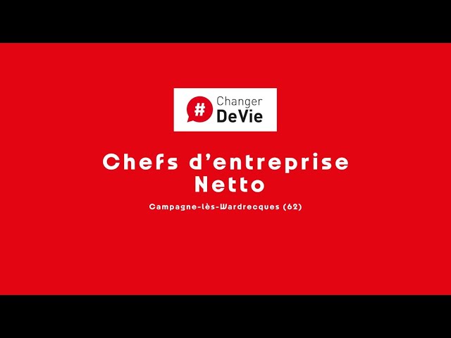 Estelle & Romuald changent de vie et deviennent chefs d’entreprise Netto
