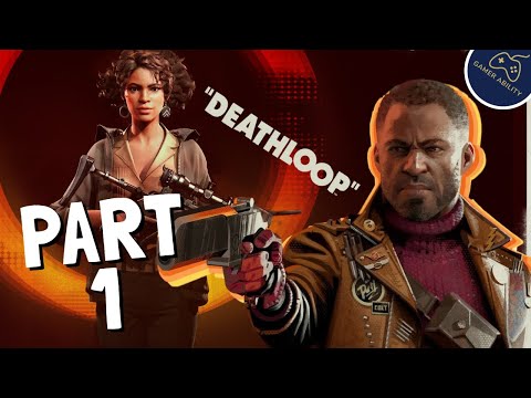 Deathloop Gameplay Walkthrough First Look! Loop Day 1 (PC)