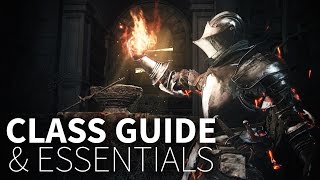 Dark Souls 3 Class Guide and Essentials
