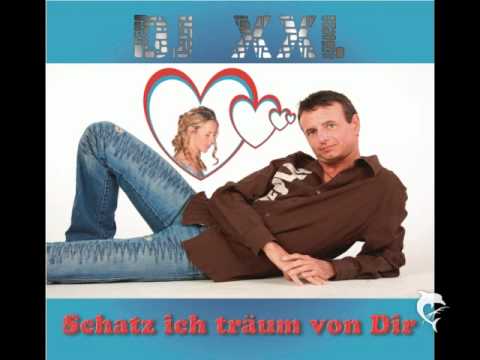 DJ XXL - Schatz ich träum von Dir - Fox Mix