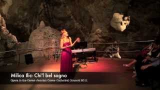 Underground Opera - Opera in the Caves (Jenolan) - Milica Ilic - Chi'l bel Sogno