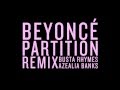 Beyoncé ft Busta Rhymes & Azealia Banks ...