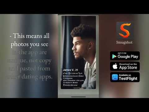 Smugshot: Catfish-Proof Dating