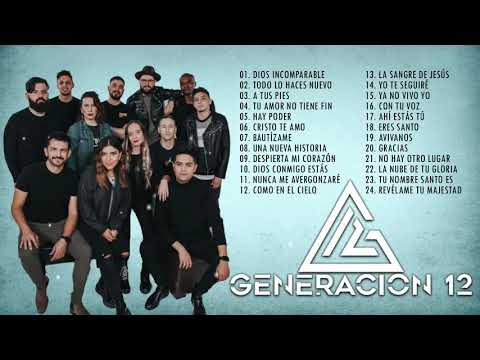 ADORACION 2020 CON GENERACION 12 - Sus Mejores Exitos - 30 GRANDES ÉXITOS
