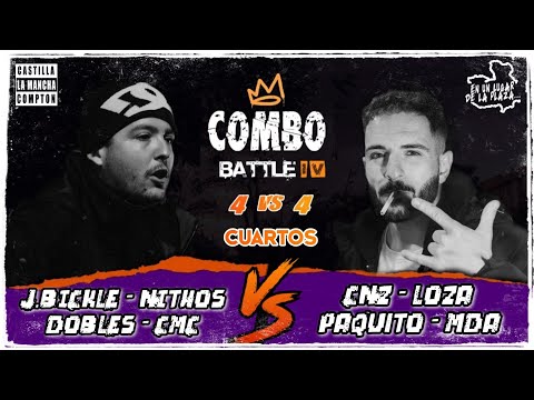 J.Bickle - Nithos - Dobles - Cmc VS Cnz - Loza - Paquito - Mda // Cuartos - Combo Battle IV