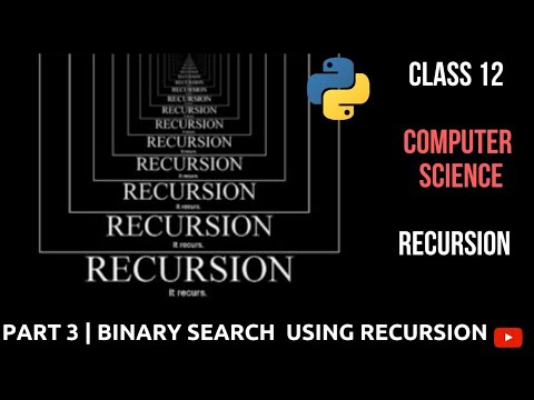 Computer Science With Python Class Xii Cbse Recursion Binary Search Using Recursion